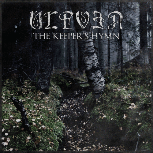Ulfven : The Keeper's Hymn
